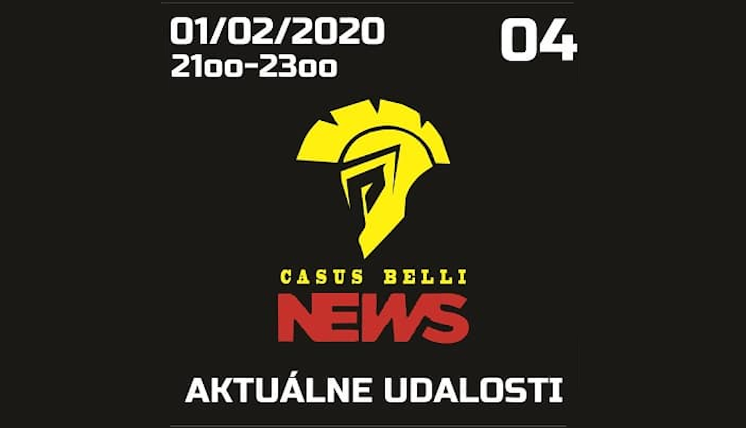 Casus belli News 04 – Aktuálne udalosti zo sveta a konfliktov