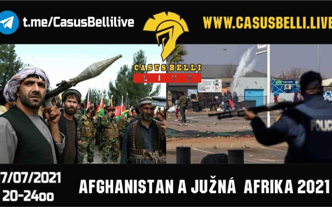 Casus Belli 125 – Novinky, Moslimske bratstvo, Definovanie kto je terorista, Juhoafricka republika, Afghanistan…